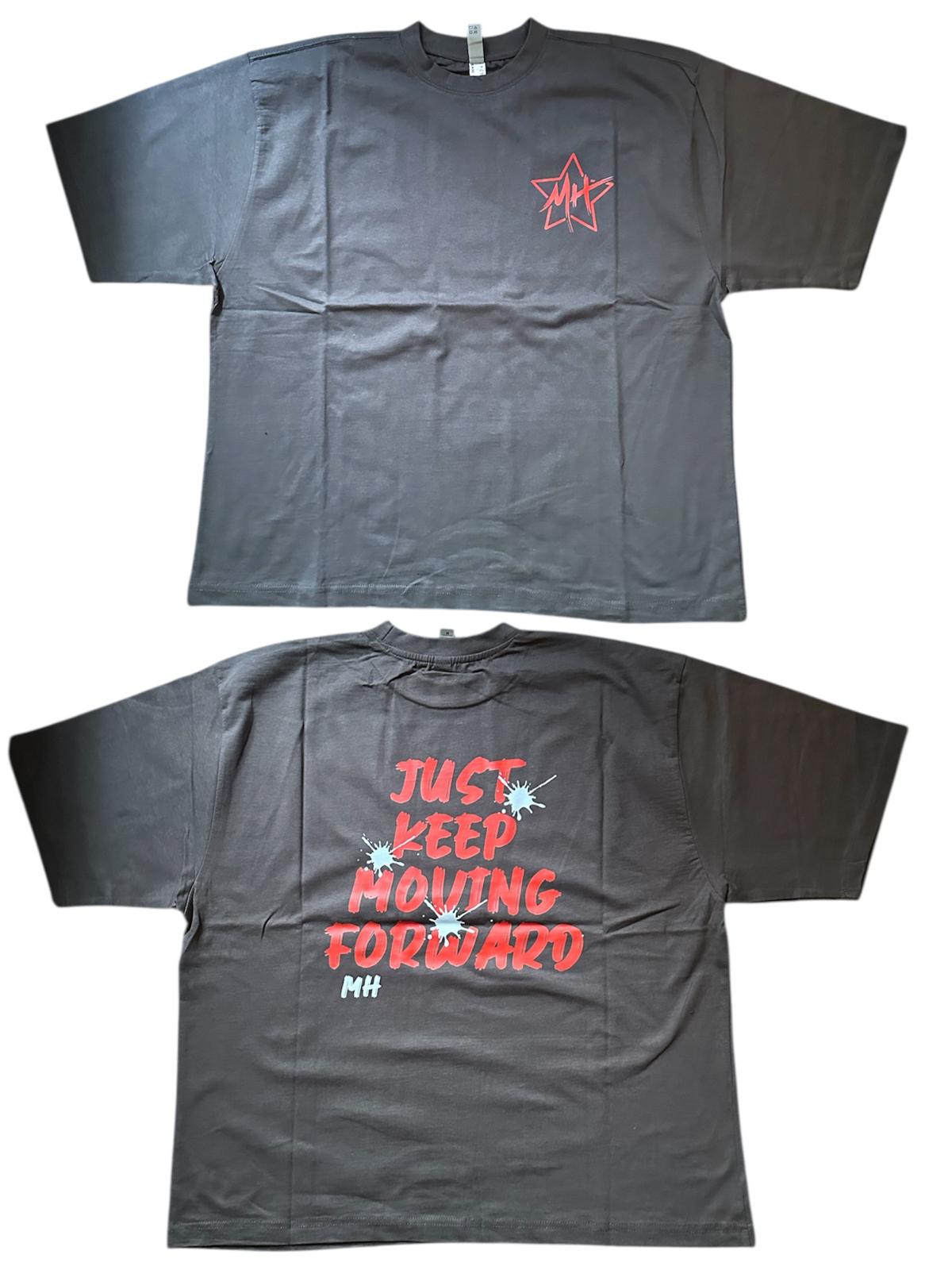 MH Just Keep Moving Forward T-Shirts