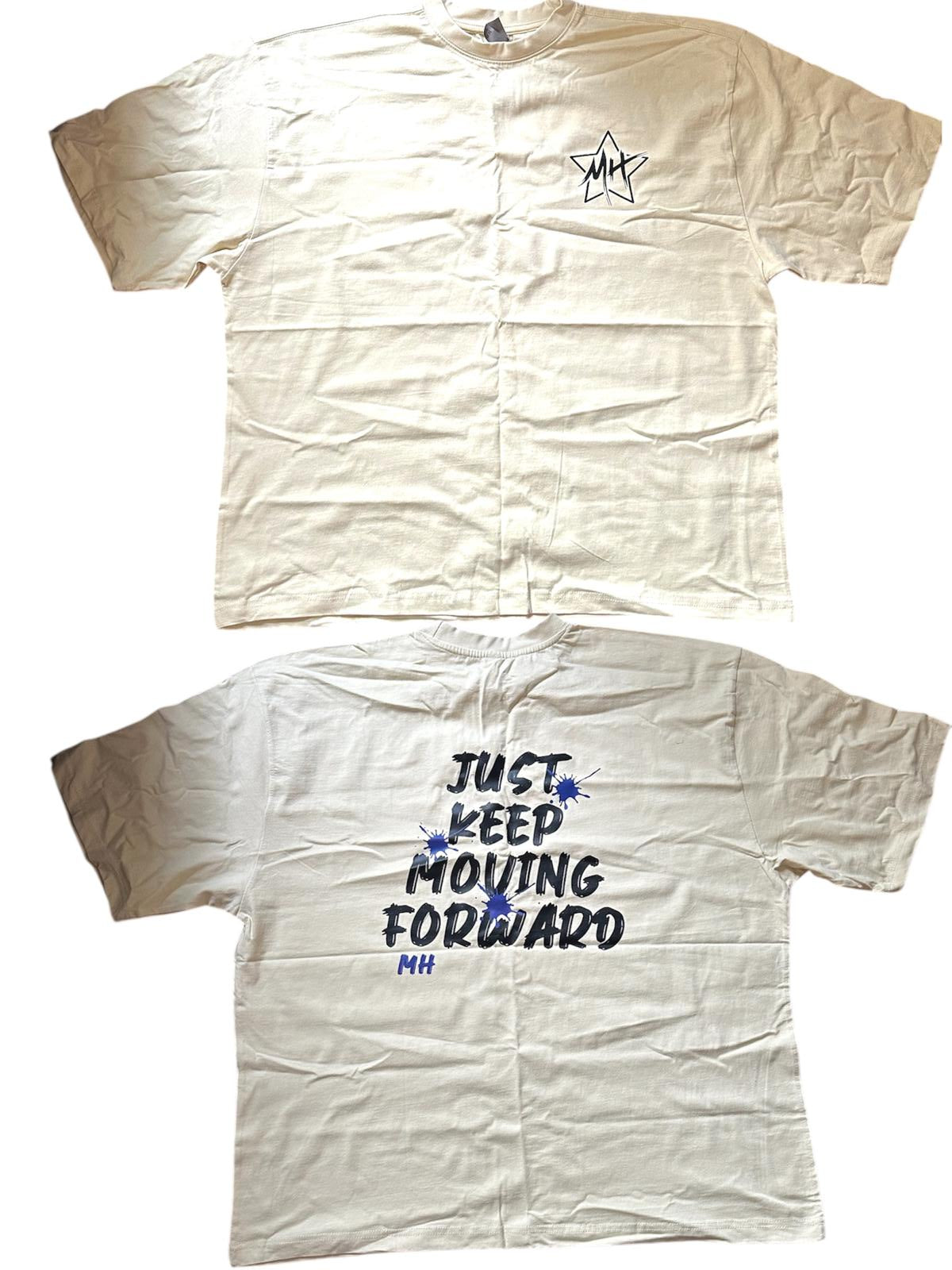 MH Just Keep Moving Forward T-Shirts