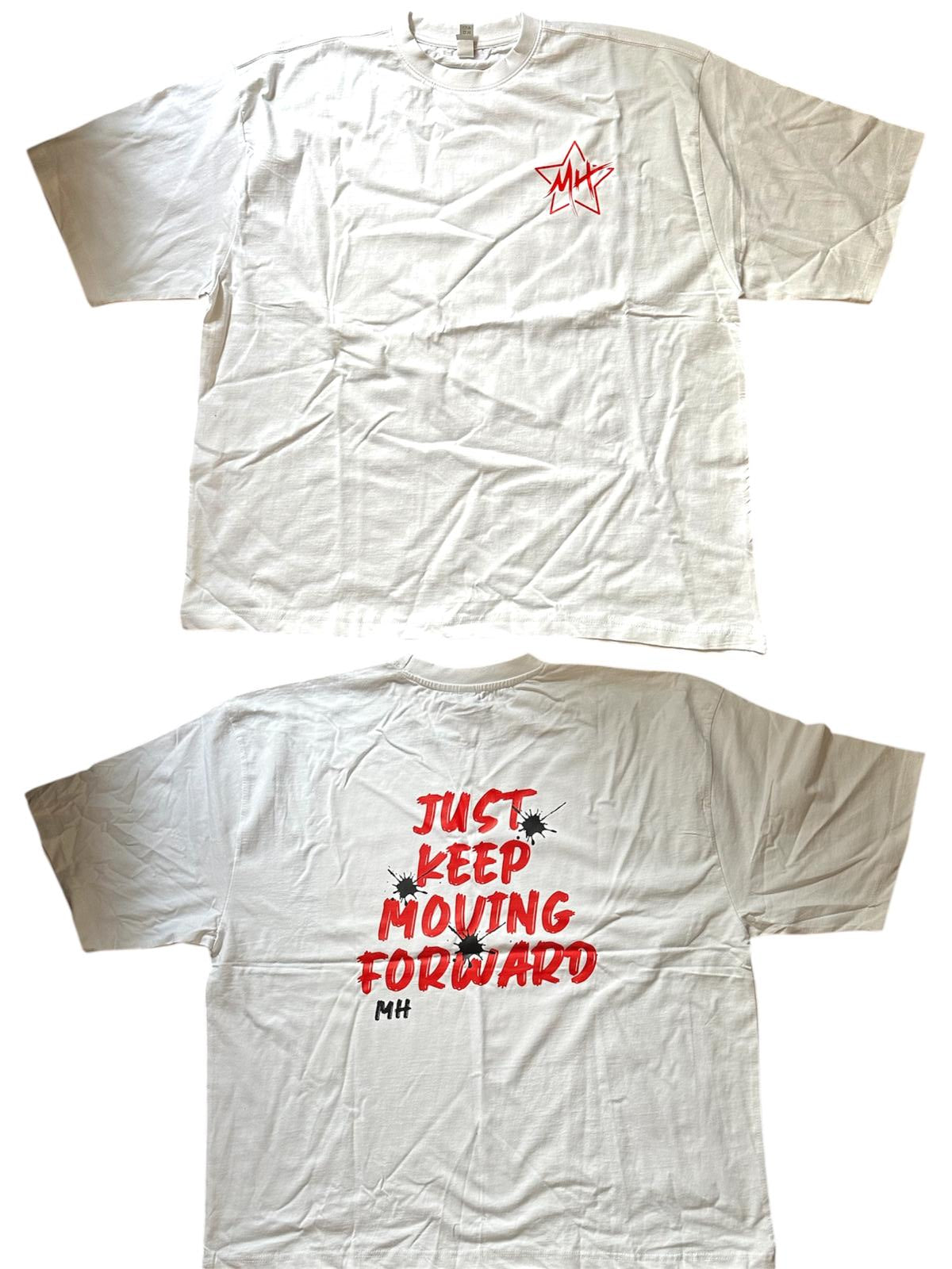 MH Just Keep Moving Forward T-Shirts
