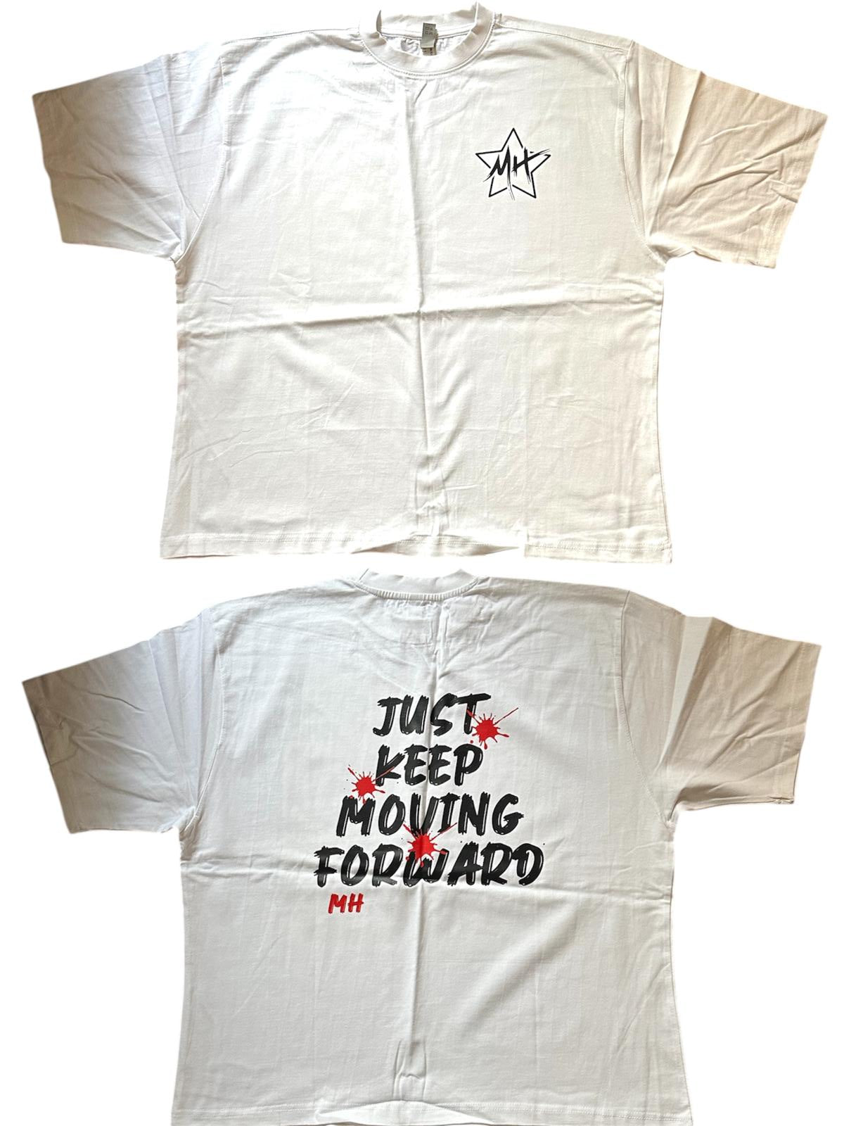 MH Just Keep Moving Forward T-Shirts